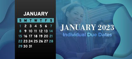 Individual due dates in January 2023