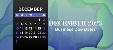 Business deadlines in December 2023