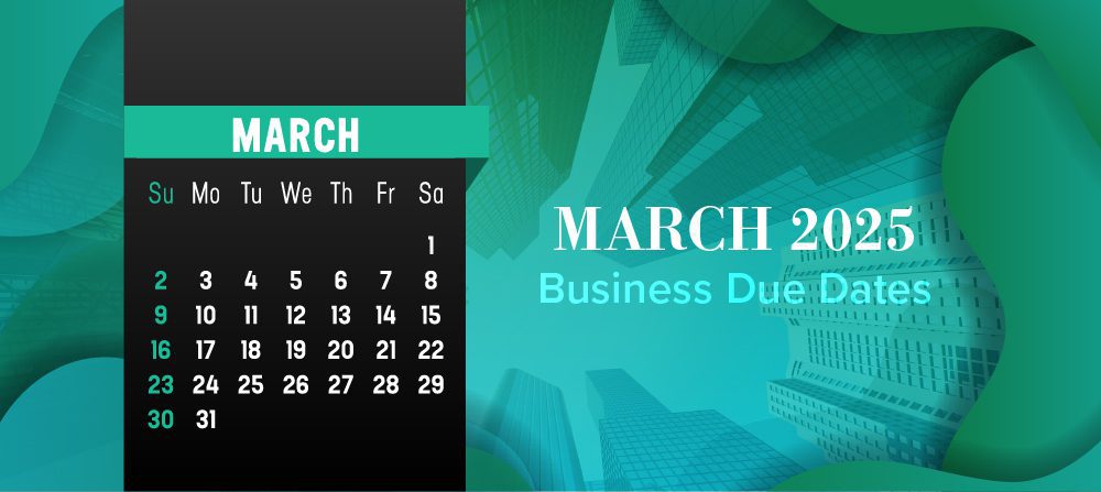 March due dates reminder