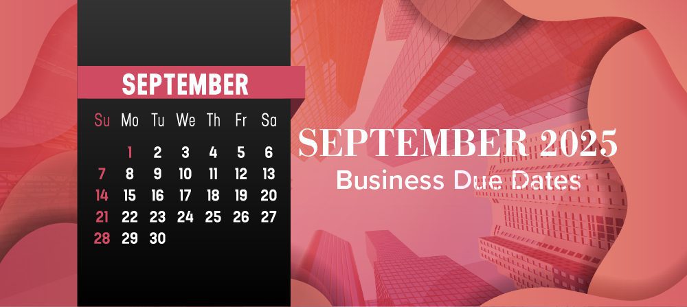 Business due dates in September 2025