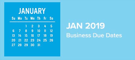January 2019 business due dates