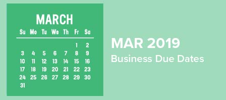 March business deadline schedule 2019