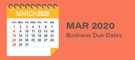 Business deadlines March 2020.