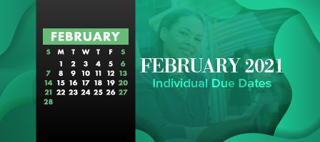 February 2021 individual due dates reminder