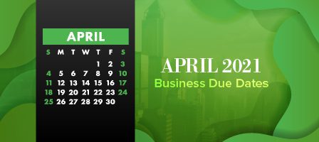 April 2021 business due dates graphic