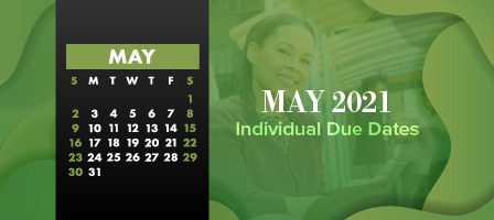 Individual due dates May 2021