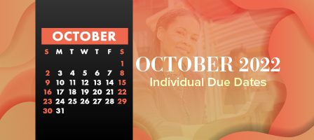October 2022 individual deadlines