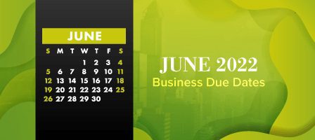 June calendar highlights business deadlines