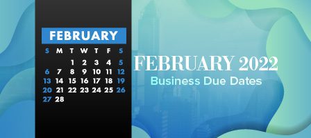 February 2022 calendar and business due dates