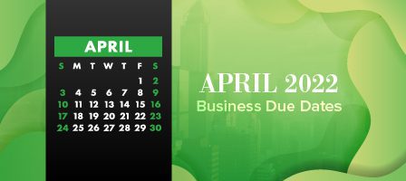 April 2022 calendar with business due dates