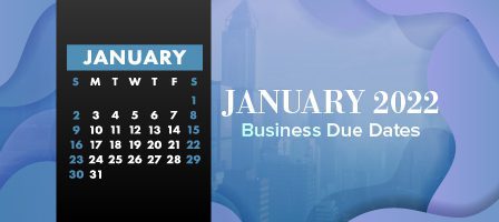 Business deadlines in January 2022