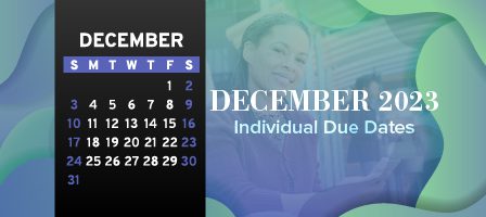 December 2023 individual due dates displayed