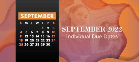 Individual due dates September 2022